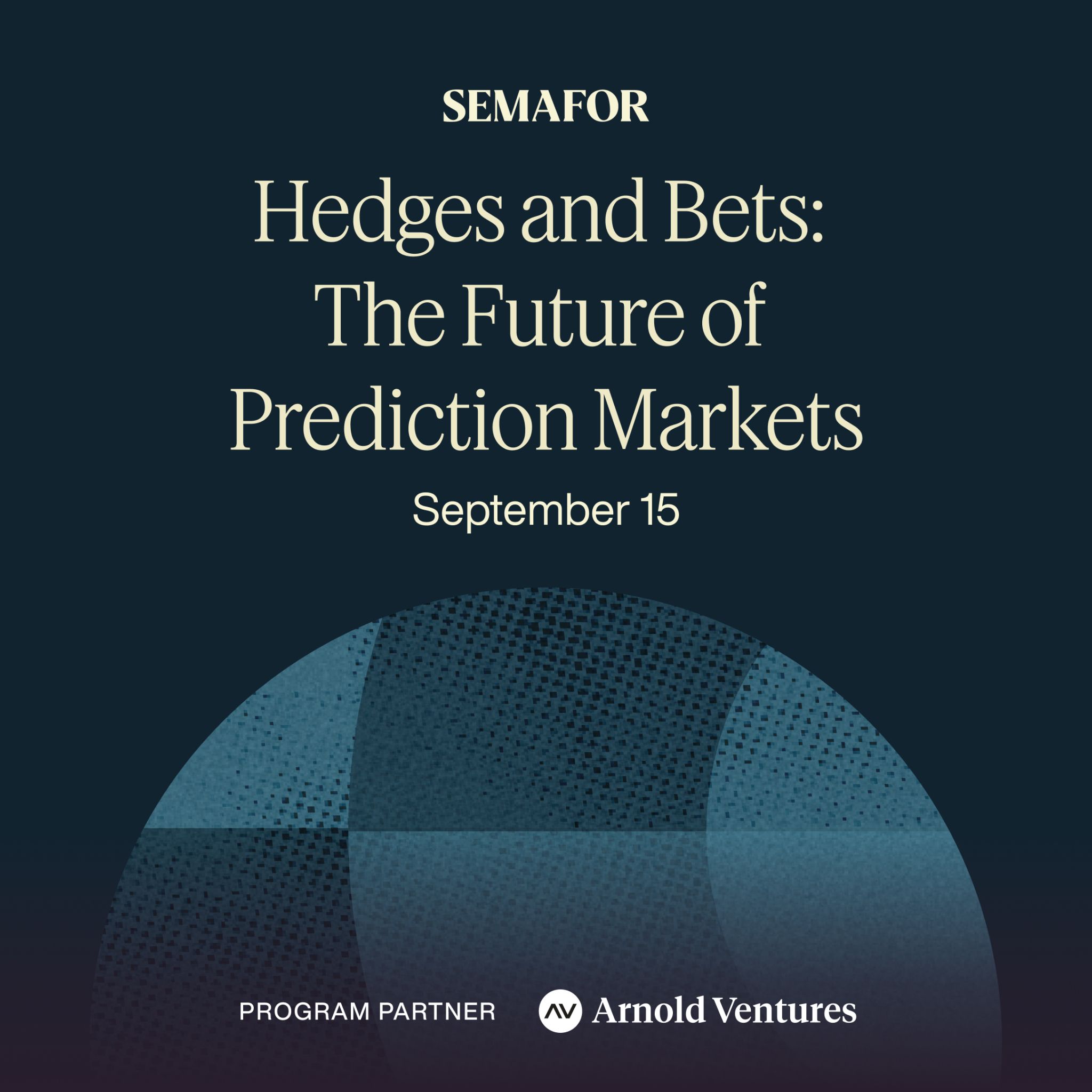 Hedges and Bets: The Future of Prediction Markets event. 