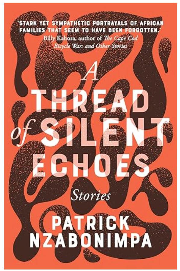 A Thread of Silent Echoes by Patrick Nzabonimpa.
