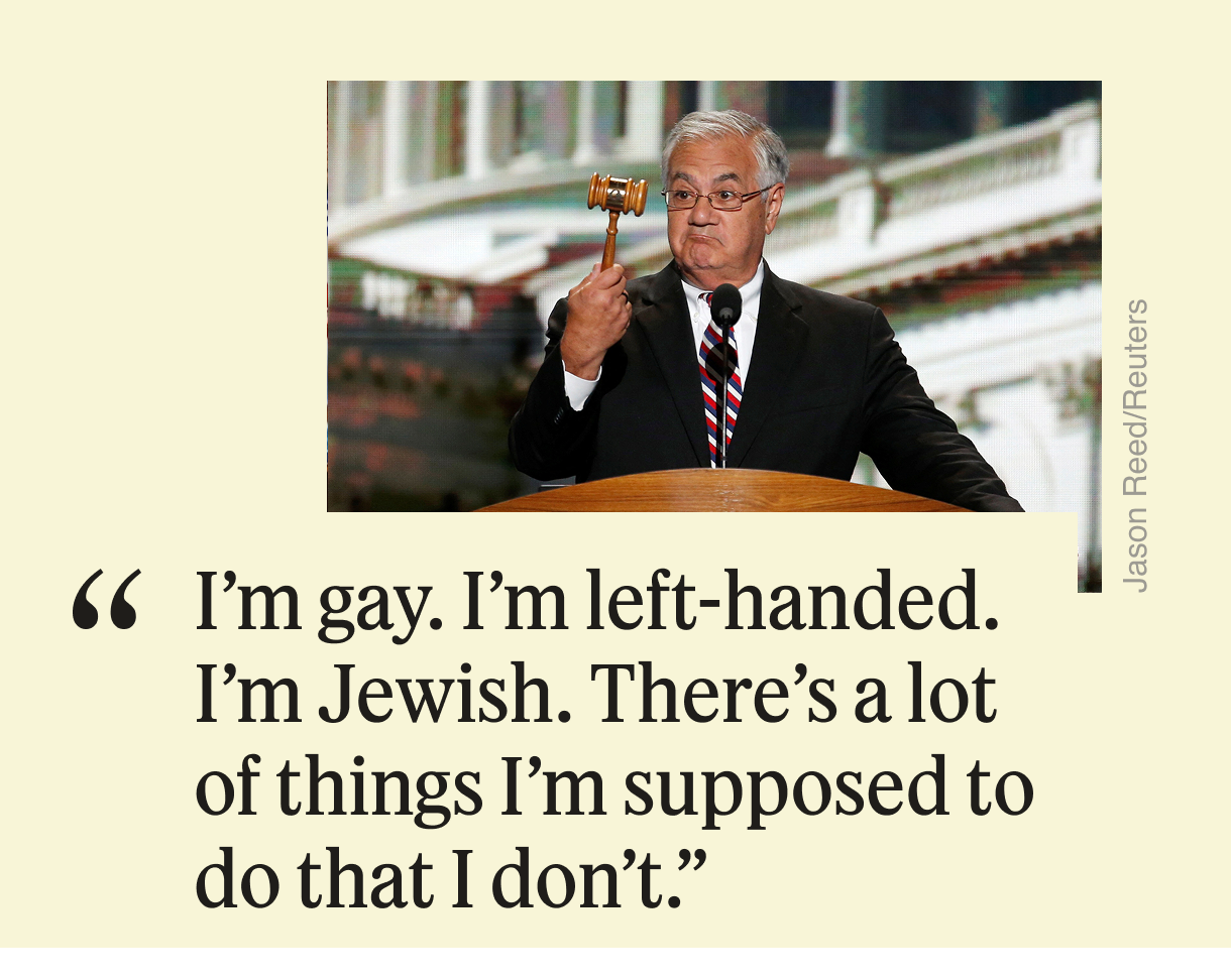 “I’m gay. I’m left handed. I’m Jewish. There’s a lot of things I’m supposed to do that I don’t.” 