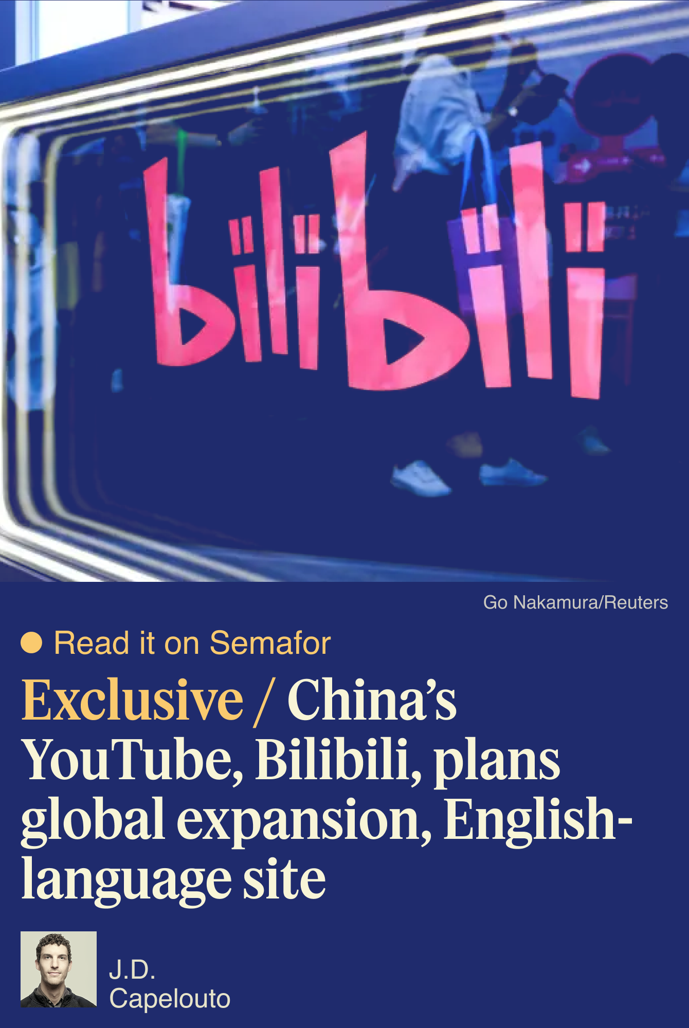 Exclusive / China’s YouTube, Bilibili, plans global expansion, English-language site